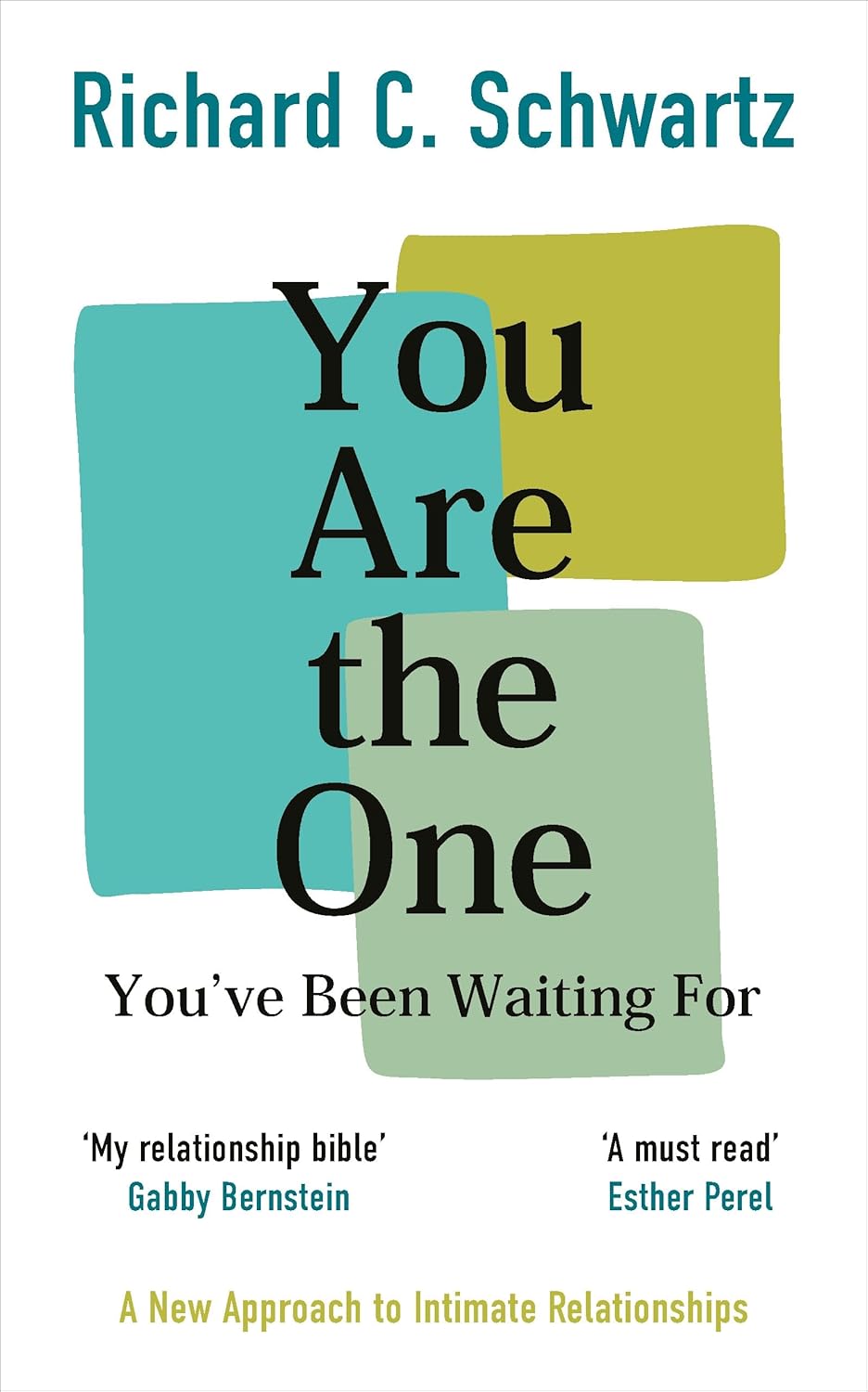 You Are the One You've Been Waiting For